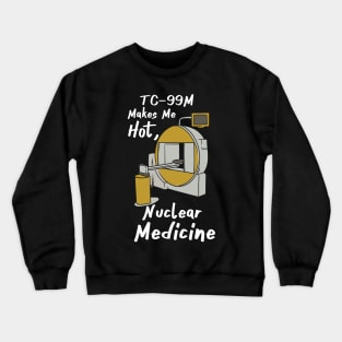 Nuclear Medicine, Magnetic Resonance Imaging Crewneck Sweatshirt